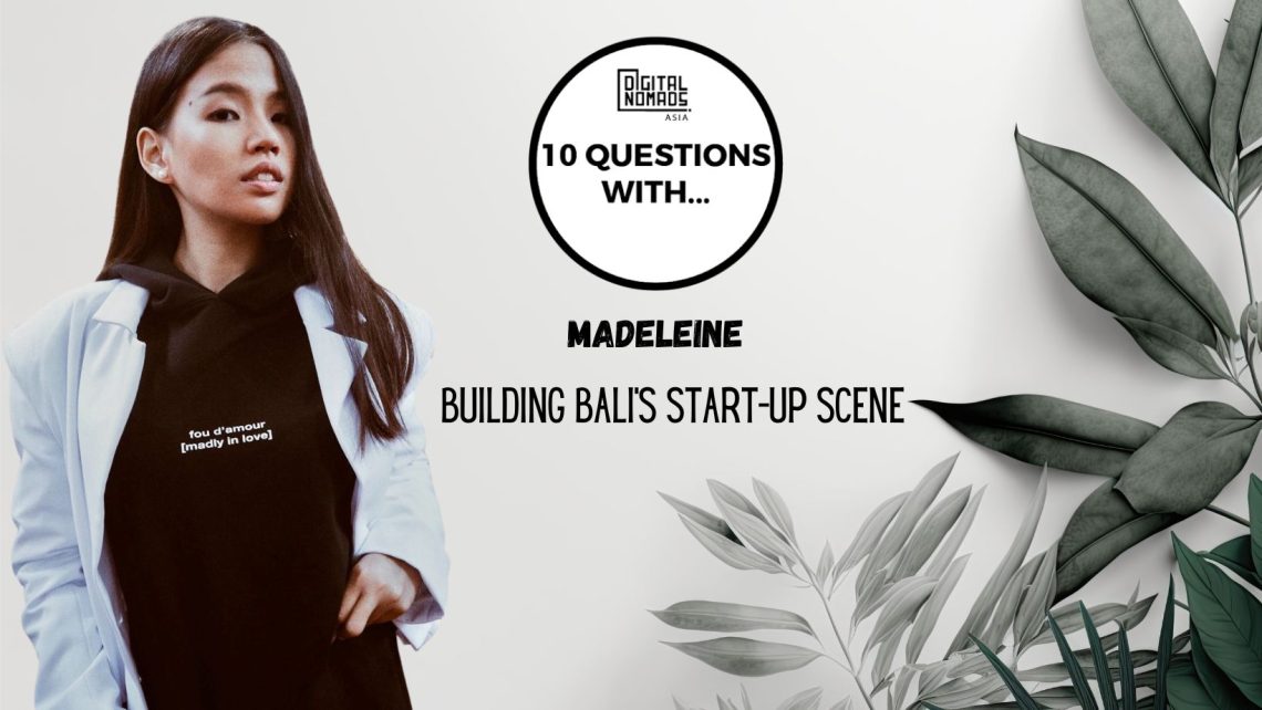 Madeleine - 10 Questions With..